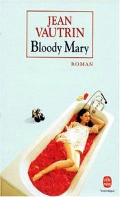 book cover of Bloody Mary by Jean Vautrin