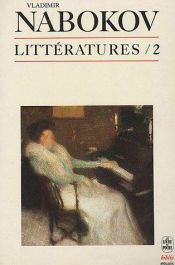 book cover of Littérature, tome 2 : Gogol, Tourguéniev, Dostoïevski, Tolstoï, Tchekhov, Gorki by Vladimir Nabokov
