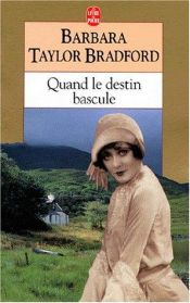 book cover of Quand le destin bascule (Le Grand livre du mois) by Taylor Bradford