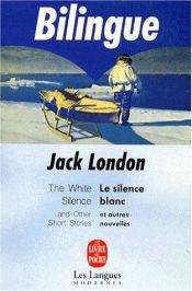 book cover of El Silencio blanco y otros cuentos by Τζακ Λόντον