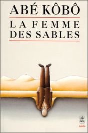 book cover of La Femme des sables by Kobo Abe