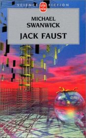 book cover of Jack faust by Michael Swanwick