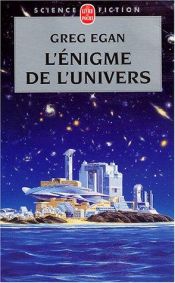 book cover of L'énigme de l'univers by Greg Egan