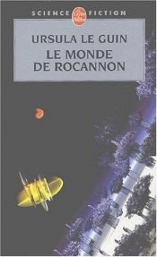 book cover of Le monde de Rocannon by Ursula K. Le Guin