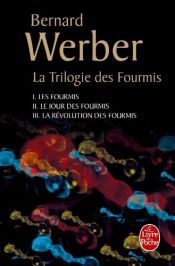 book cover of La trilogie des fourmis by Բերնար Վերբեր