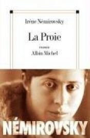 book cover of La Proie by Irène Némirovsky