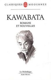 book cover of Romans et nouvelles by Jasunari Kawabata