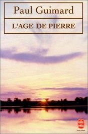 book cover of L'Age de pierre by Paul Guimard