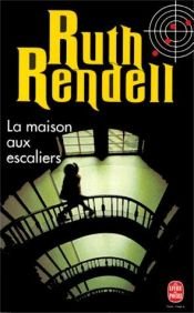 book cover of La Maison Aux Escaliers by Ruth Rendell