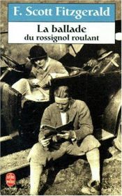 book cover of La ballade du rossignol roulant by Франсис Скот Фицджералд