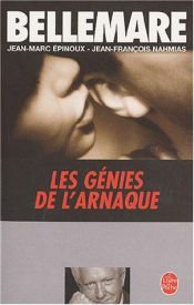 book cover of Les Génies de l'arnaque by Pierre Bellemare