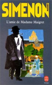 book cover of L'amie de madame Maigret by Georges Simenon