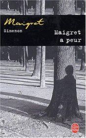 book cover of Maigret a peur by Georges Simenon