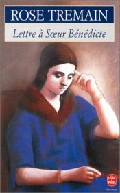 book cover of Lettre à soeur Bénédicte by Rose Tremain