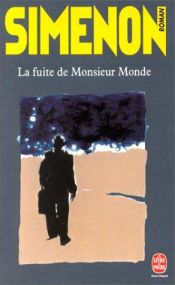 book cover of La Fuite de Monsieur Monde by Georges Simenon