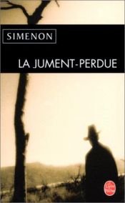 book cover of Il ranch della giumenta perduta by Georges Simenon