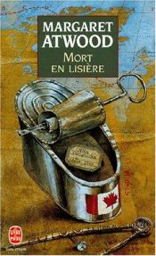 book cover of Mort en lisière by Margaret Atwood