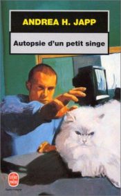 book cover of Autopsie d'un petit singe by Andrea-H Japp