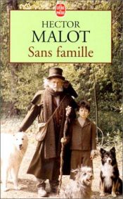 book cover of Sans Famille (Volume 1) by Hector Malot