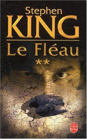 book cover of Le Fléau, tome 2 by Стивен Эдвин Кинг