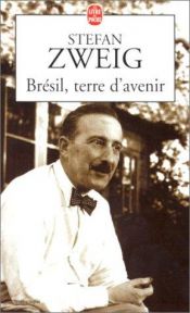 book cover of Brésil, terre d'avenir by Stefan Zweig