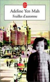 book cover of Feuilles d'automne by Adeline Yen Mah