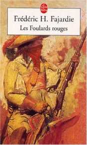 book cover of Les Foulards rouges by Frédéric-H Fajardie