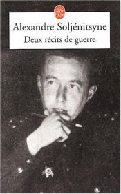book cover of Deux récits de guerre by Aleksandr Soljenitsın