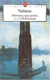 book cover of Romances sans paroles, suivi de Cellulairement by Pols Verlēns