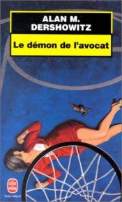 book cover of Le démon de l'avocat by Alan Dershowitz