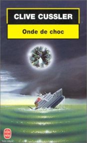 book cover of Onde de choc by Clive Cussler