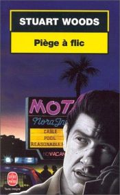 book cover of Piège à flic by Stuart Woods