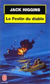 book cover of Le festin du diable by Jack Higgins