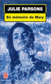 book cover of En mémoire de Mary by Julie Parsons