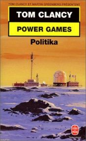 book cover of Juegos de Poder - Politika by Том Клэнси