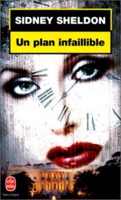 book cover of Un plan infaillible by سڈنی شیلڈن