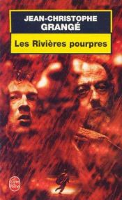 book cover of Les Rivières pourpres by Jean-Christophe Grangé