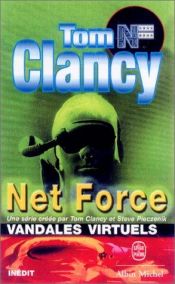 book cover of Net Force, Vandales virtuels - tome 2 by Tom Clancy