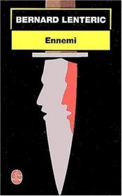 book cover of Ennemi by Bernard Lenteric