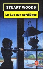 book cover of Le Lac aux sortilèges by Stuart Woods