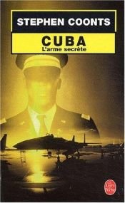 book cover of Cuba, l'arme secrète by Stephen Coonts