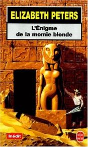 book cover of L'énigme de la momie blonde by Elizabeth Peters