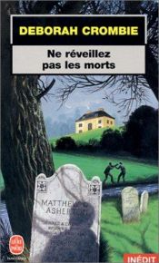 book cover of Ne réveillez pas les morts by Deborah Crombie