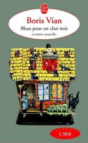 book cover of Blues pour un chat noir by Boris Vian