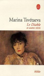 book cover of Le diable et autres récits by Marina Tsvetajeva