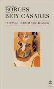 book cover of Cronache di Bustos Domecq by Jorge Luis Borges