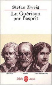 book cover of La curacion por el espiritu, Mesmer, Baker-Eddy, Freud by Stefan Zweig