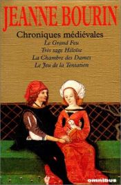 book cover of Chroniques médiévales by Jeanne Bourin