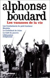 book cover of Vacances de la vie by Alphonse Boudard