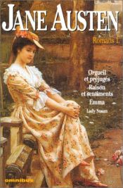 book cover of Romans, tome 1: Orgueil et Préjugés ; Raisons et Sentiments ; Emma ; Lady Susan by Jane Austenová